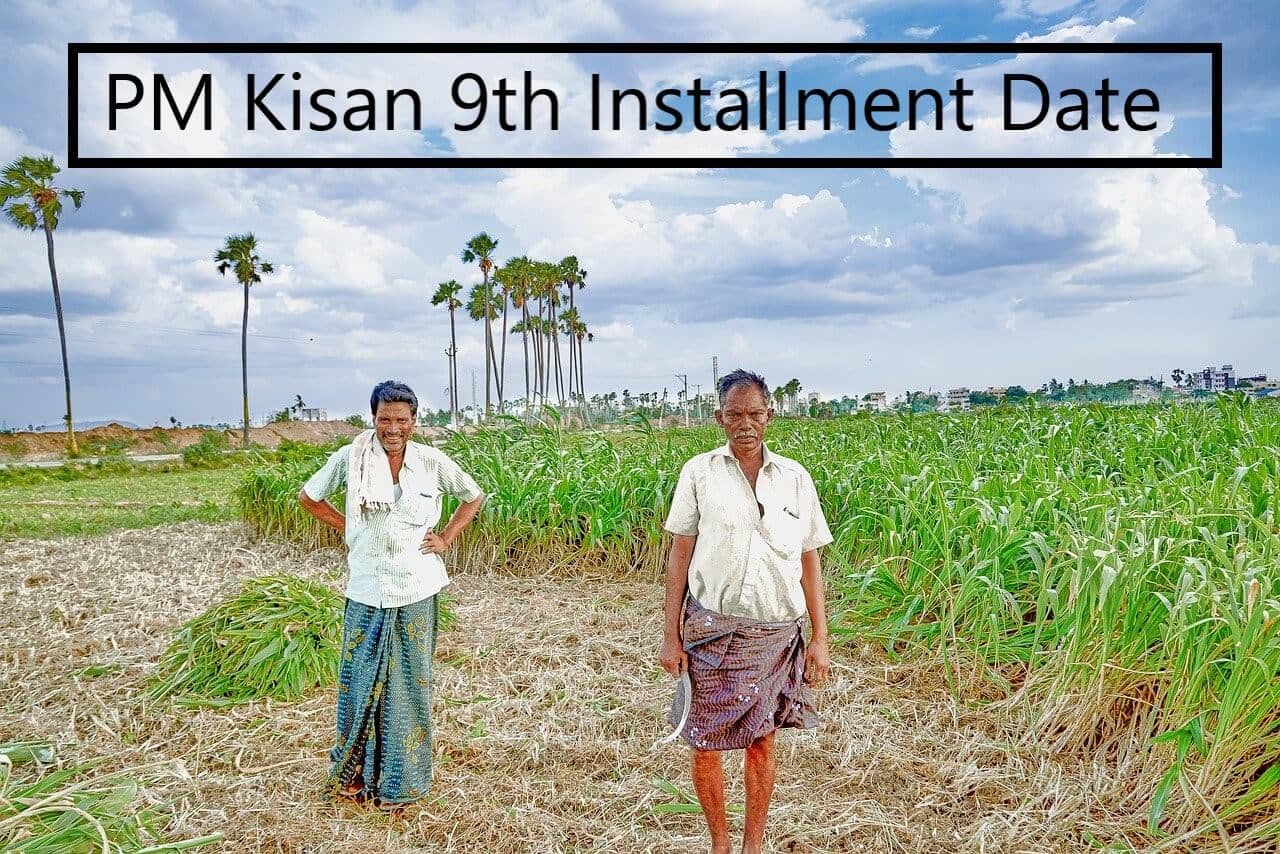 PM Kisan 9th Installment Date 2021